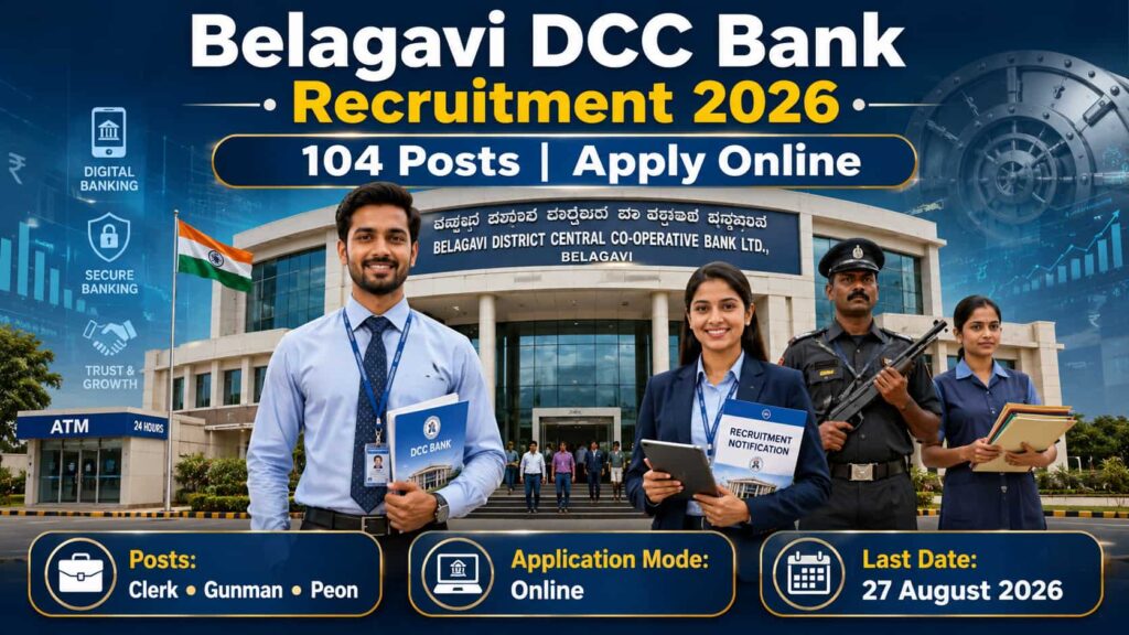 Belagavi DCC Bank Recruitment 2026 notification for 104 Second Division Clerk, Gunman and Peon posts with online application details.