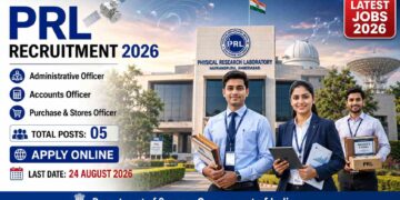 Physical Research Laboratory PRL Recruitment 2026 notification for Administrative Officer, Accounts Officer and Purchase & Stores Officer posts.