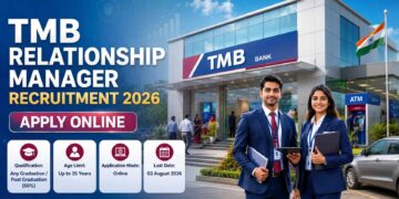 Tamilnad Mercantile Bank Relationship Manager Recruitment 2026 notification for Manager and Assistant Manager positions with online application.