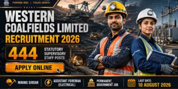 Western Coalfields Limited WCL Recruitment 2026 notification for 444 Mining Sirdar and Assistant Foreman vacancies through online application